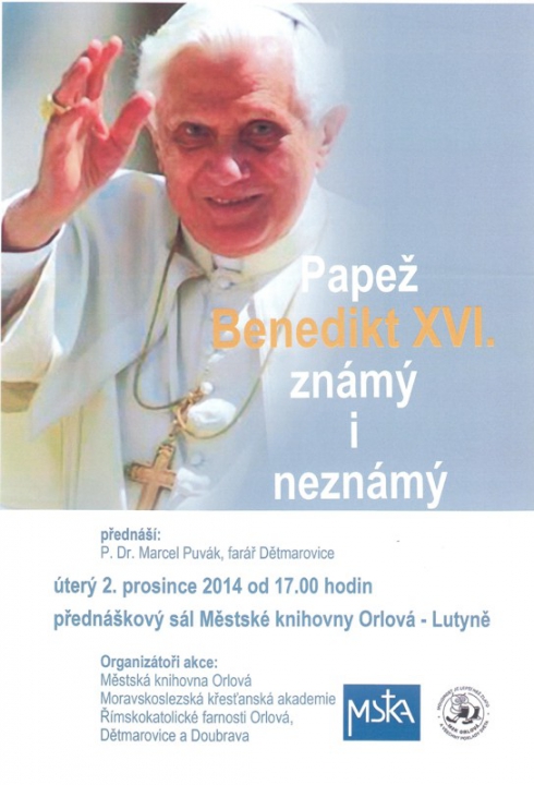 Papež Benedikt XVI. známý i neznámý