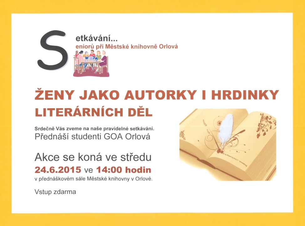 Setkávání seniorů: Ženy jako autorky i hrdinky literárních děl