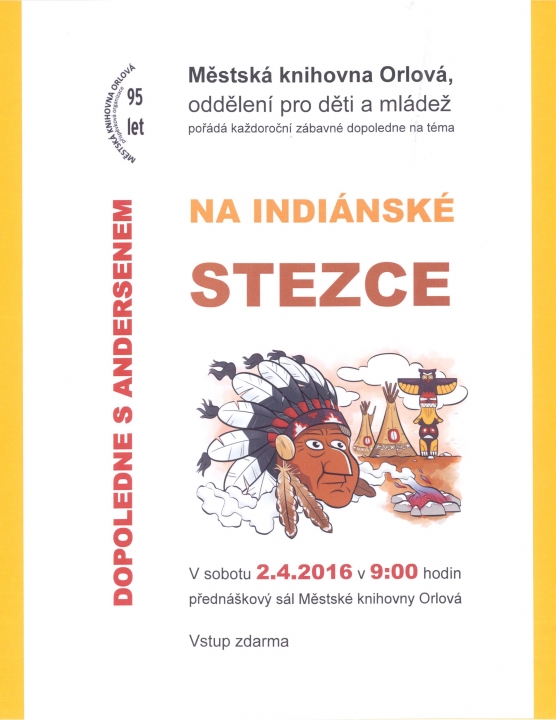 Dopoledne s Andersenem - Na indiánské stezce