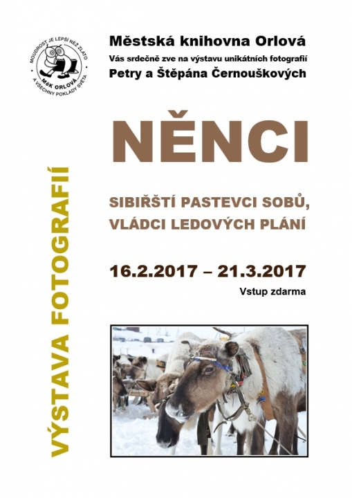Výstava Petry a Štěpána Černouškových - Něnci - sibiřští pastevci sobů, vládci ledových plání