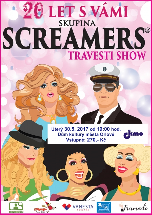 Travesti show SCREAMERS - "20 let s Vámi"