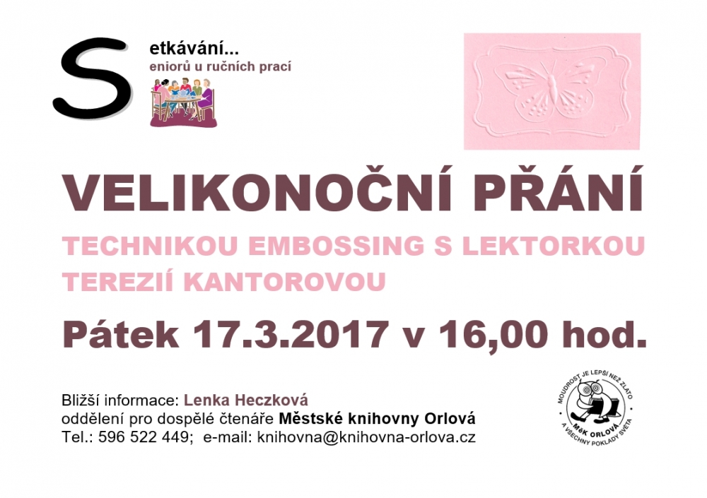 Setkávání u ručních prací: Velikonoční přání technikou embossing s lektorkou Terezií Kantorovou