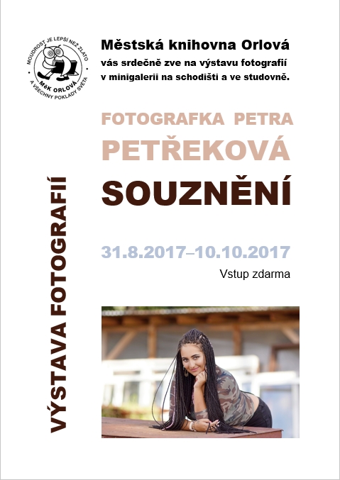 Výstava fotografií Petry Petřekové