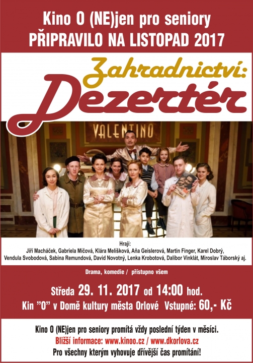 Kino O (NE)jen pro seniory - Zahradnictví: Dezertér