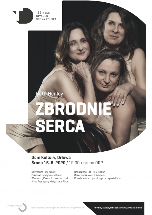 Divadelní představení – Těšínské divadlo – polská scéna ZBRODNIE SERCA BETH HENLEY  – středa 16. 9. 2020
