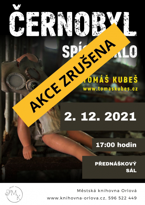 Černobyl - zrušeno