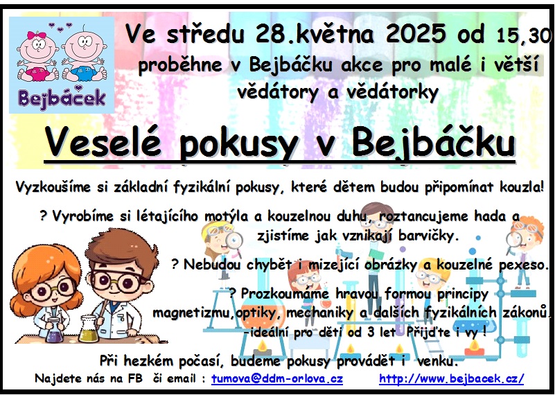 Veselé pokusy v Bejbáčku