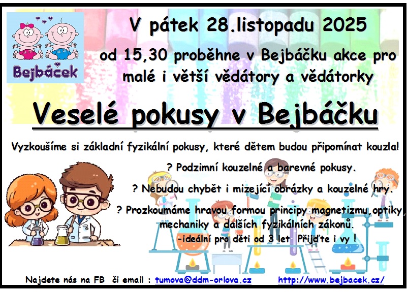 Veselé pokusy v Bejbáčku