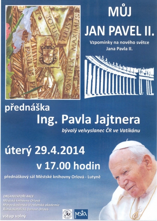 Velvyslancem u dvou papežů. Vzpomínky na nového světce Jana Pavla II.