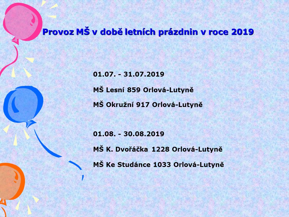 Provoz MŠ v době hlavních prázdnin