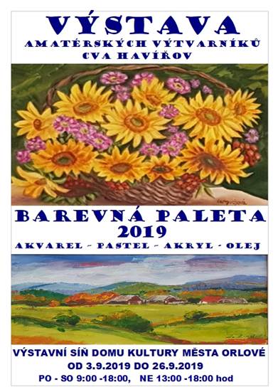 Barevná paleta 2019  - výstava amatérských výtvarníků CVA Havířov