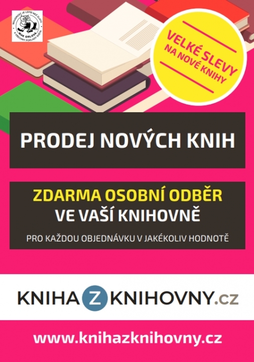 KNIHOVNA ZPROSTŘEDKUJE NÁKUP NOVÝCH KNIH ČTENÁŘŮM