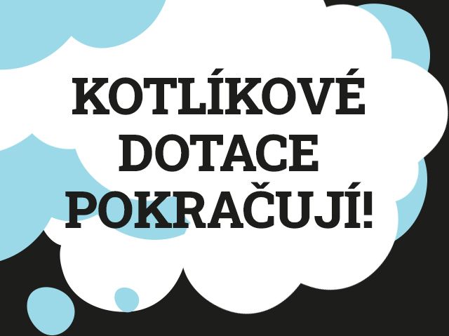 O KOTLÍKOVÉ DOTACE LZE OPĚT ŽÁDAT OD LEDNA 2022