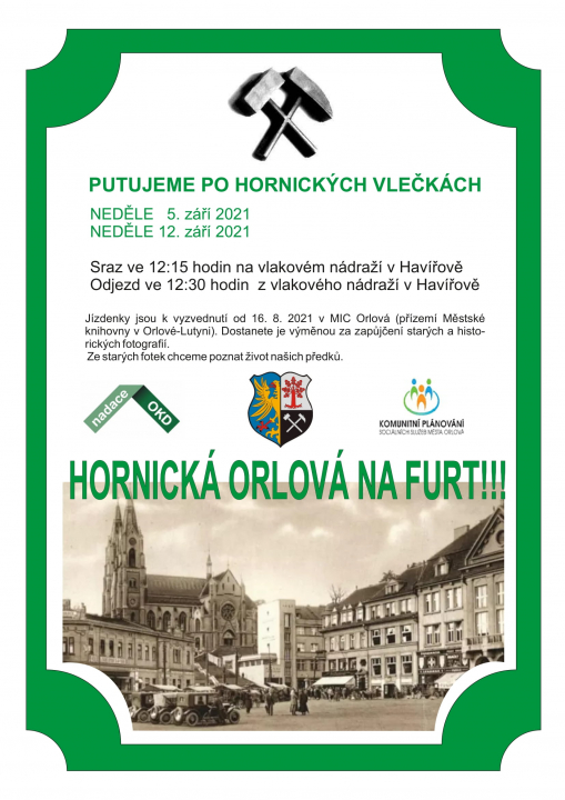 PUTUJTE S NÁMI PO HORNICKÝCH VLEČKÁCH!