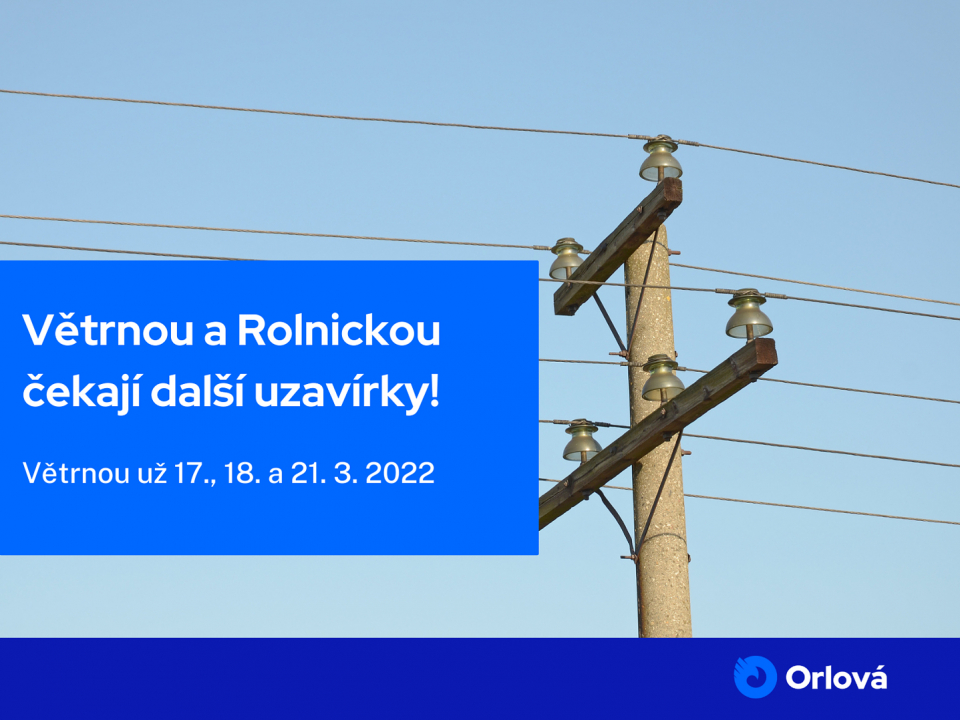 ULICE VĚTRNOU A ROLNICKOU OPĚT ČEKAJÍ UZAVÍRKY!