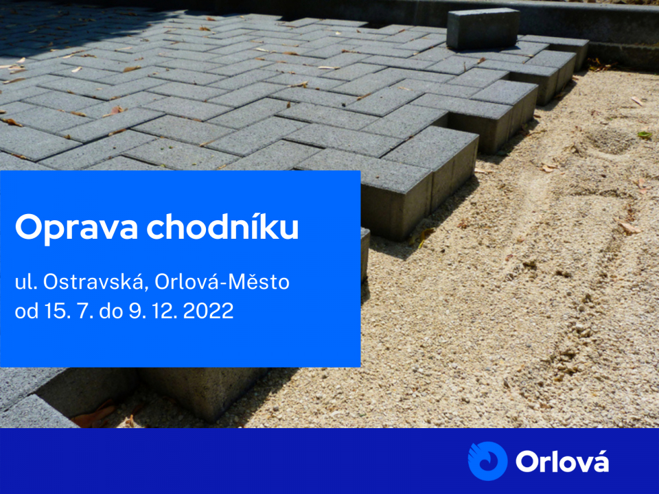 CHODNÍK NA OSTRAVSKÉ DOSTANE NOVOU PODOBU