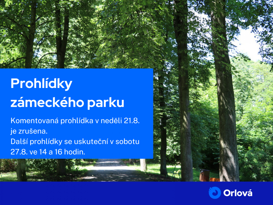 KOMENTOVANÁ PROHLÍDKA ZÁMECKÉHO PARKU JE ZRUŠENA