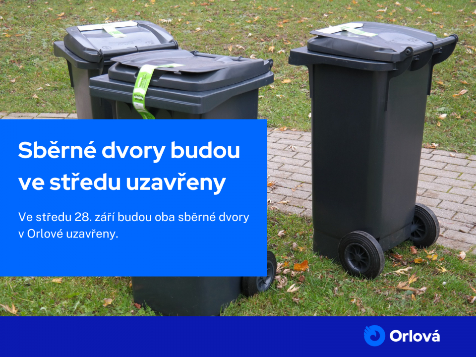 SBĚRNÉ DVORY BUDOU VE STŘEDU UZAVŘENY