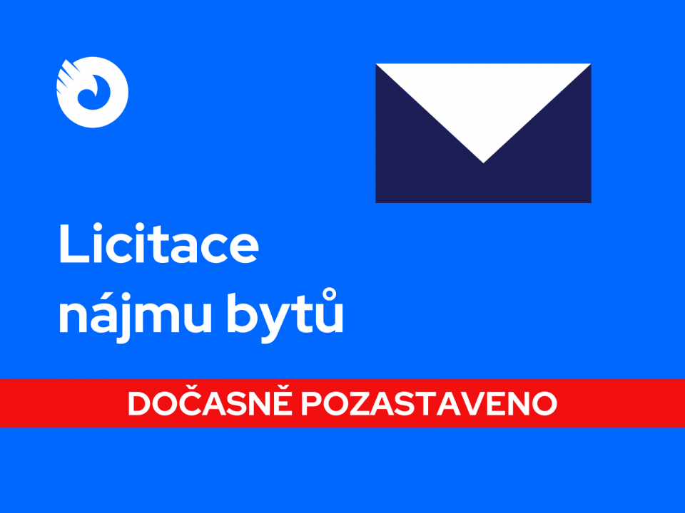 LICITACE NÁJMU BYTŮ SE ODKLÁDAJÍ