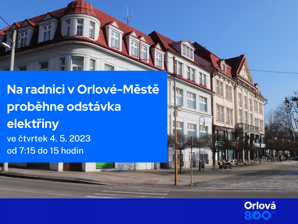 NA RADNICI V ORLOVÉ-MĚSTĚ PROBĚHNE ODSTÁVKA ELEKTŘINY