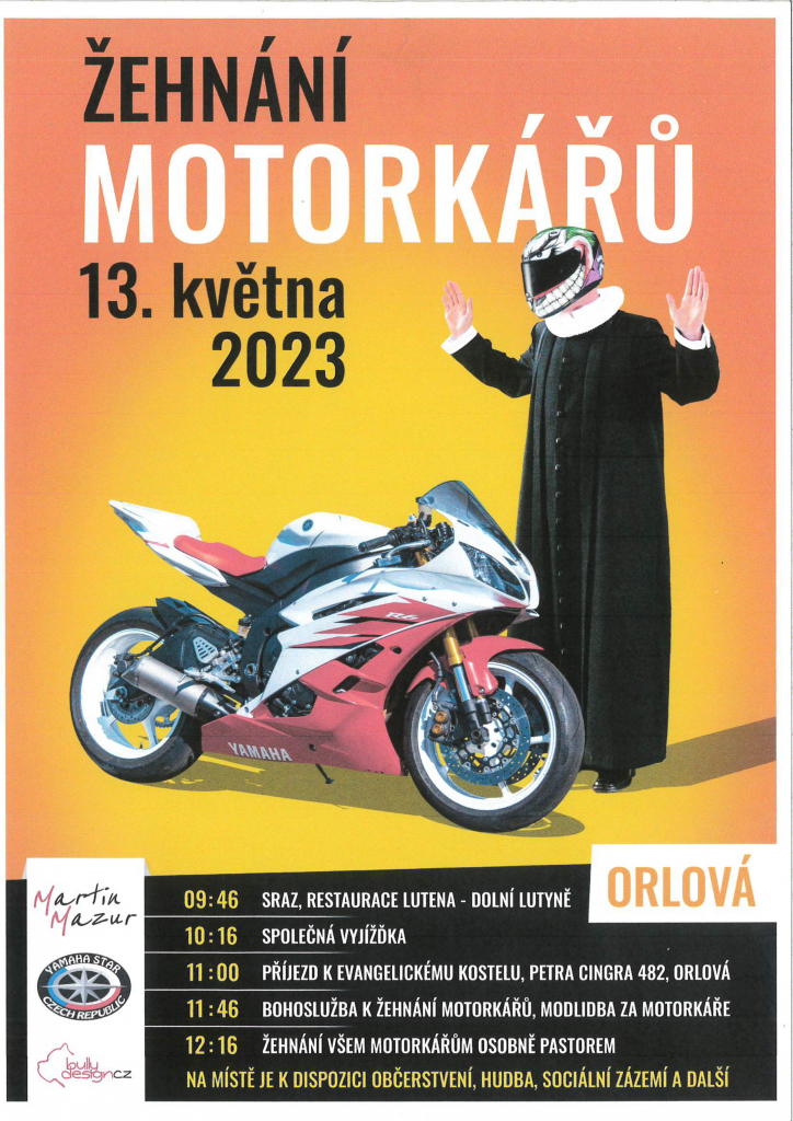 NEZAPOMEŇTE NA ŽEHNÁNÍ MOTORKÁŘŮ