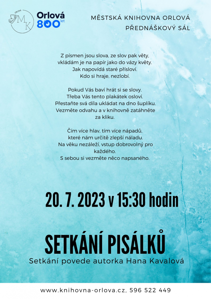 PROBĚHNE DALŠÍ SETKÁNÍ ORLOVSKÝCH PISÁLKŮ