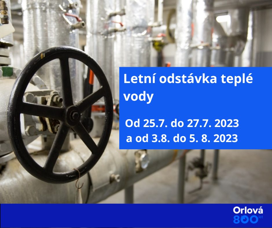 PRVNÍ LETNÍ ODSTÁVKA TEPLÉ VODY ZAČNE ZÍTRA