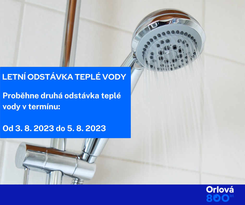 DRUHÁ LETNÍ ODSTÁVKA TEPLÉ VODY ZAČNE ZÍTRA