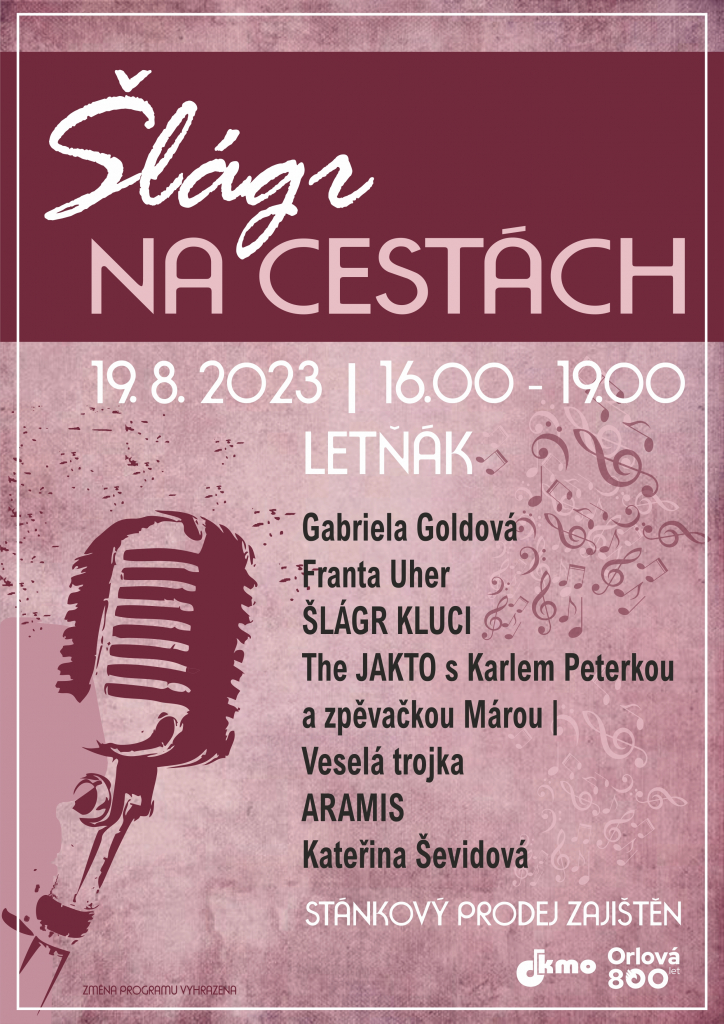 ŠLÁGR NA CESTÁCH ZAMÍŘÍ DO ORLOVÉ