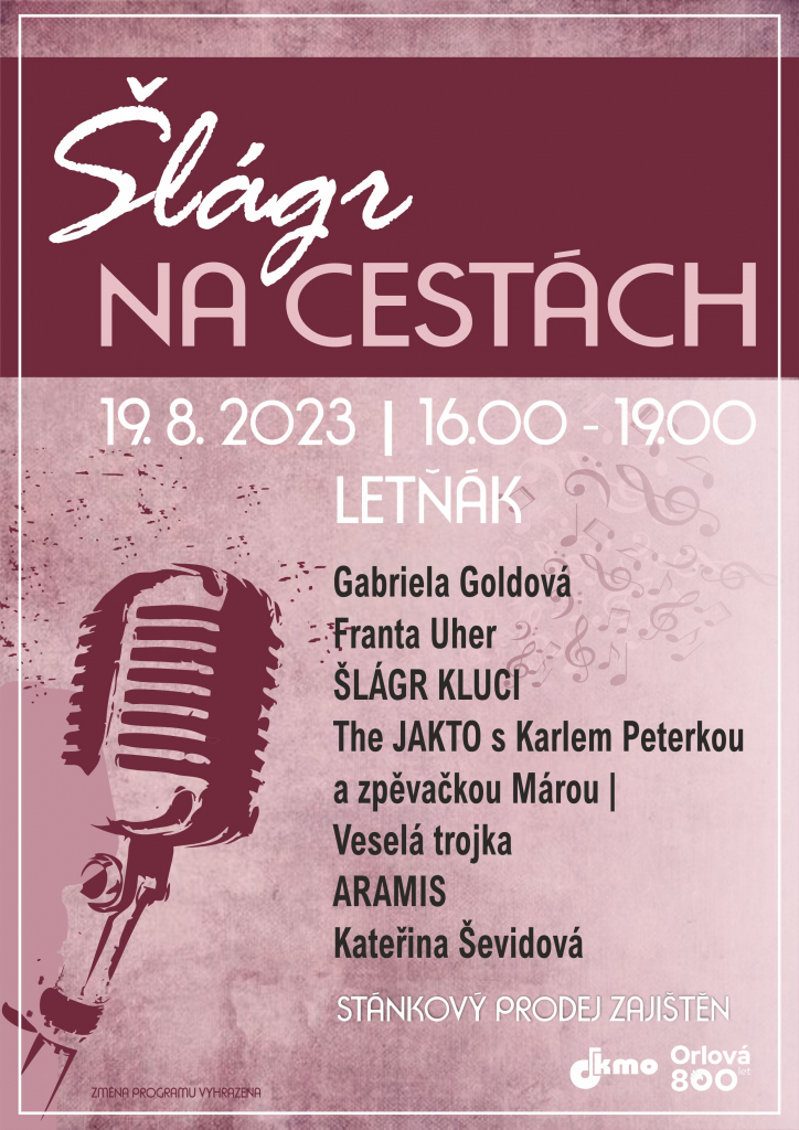 ŠLÁGR NA CESTÁCH MÍŘÍ DO ORLOVÉ