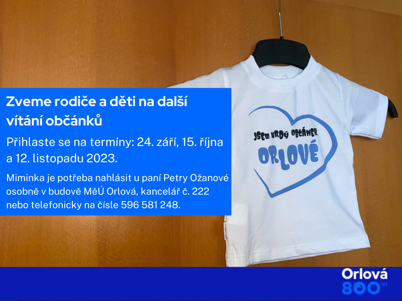 ZVEME RODIČE A DĚTI NA DALŠÍ VÍTÁNÍ OBČÁNKŮ
