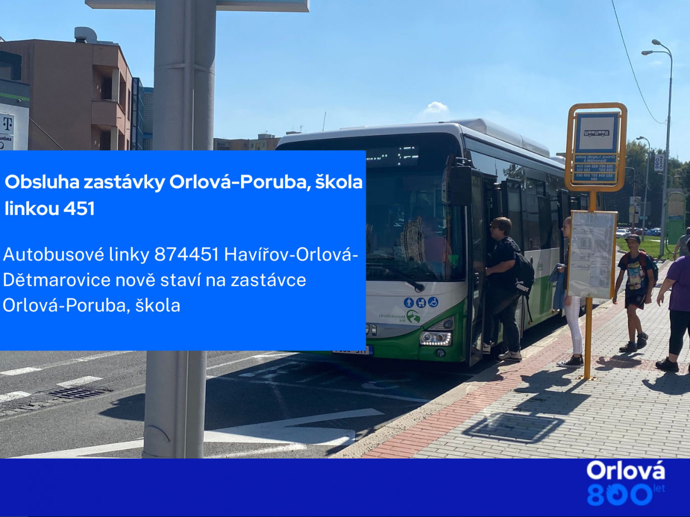 OBSLUHA ZASTÁVKY ORLOVÁ-PORUBA, ŠKOLA LINKOU 451