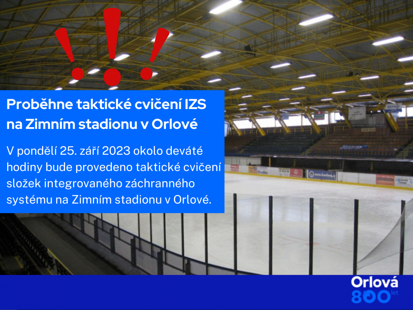 PROBĚHNE TAKTICKÉ CVIČENÍ IZS NA ZIMNÍM STADIONU