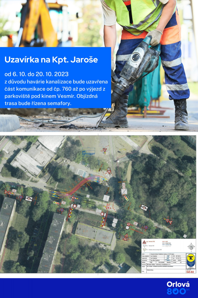 ŘIDIČI ZBYSTŘETE, NA ULICI KPT. JAROŠE PROBĚHNE UZAVÍRKA