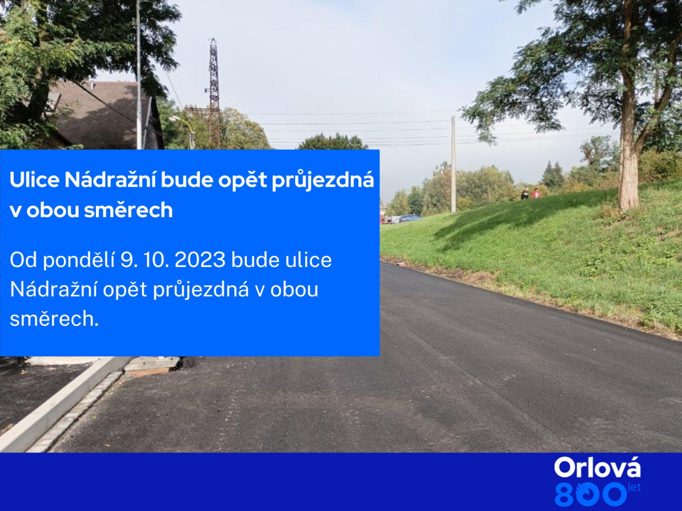 ULICE NÁDRAŽNÍ BUDE OD PONDĚLÍ PRŮJEZDNÁ V OBOU SMĚRECH