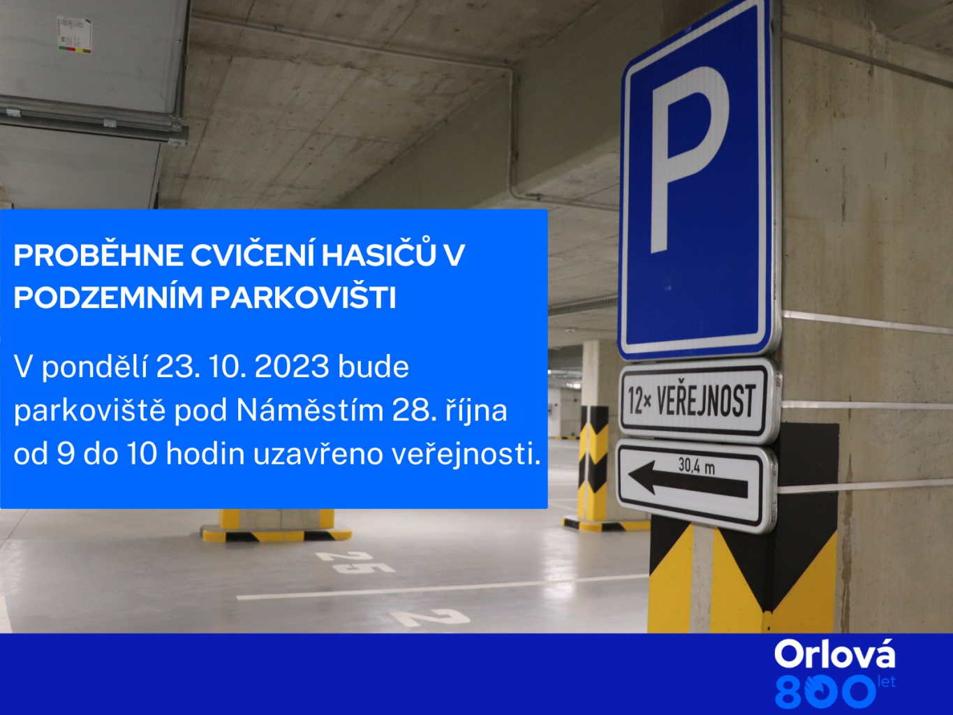 ZÍTRA PROBĚHNE CVIČENÍ HASIČŮ V PODZEMNÍM PARKOVIŠTI
