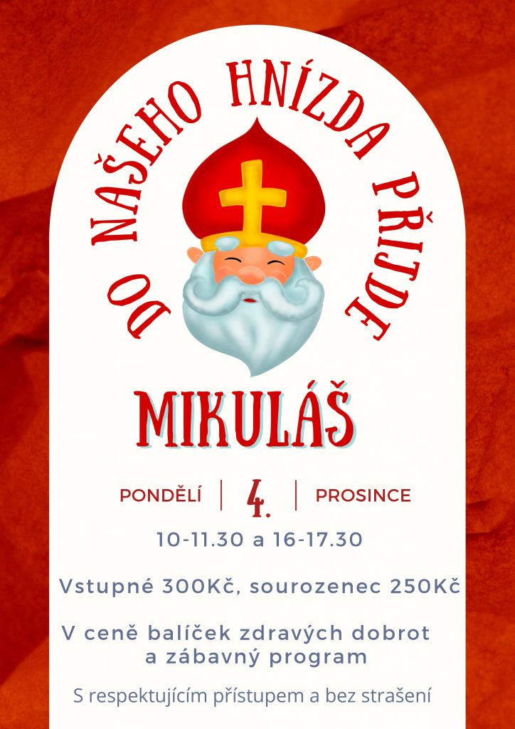 DO NAŠEHO HNÍZDA PŘIJDE MIKULÁŠ