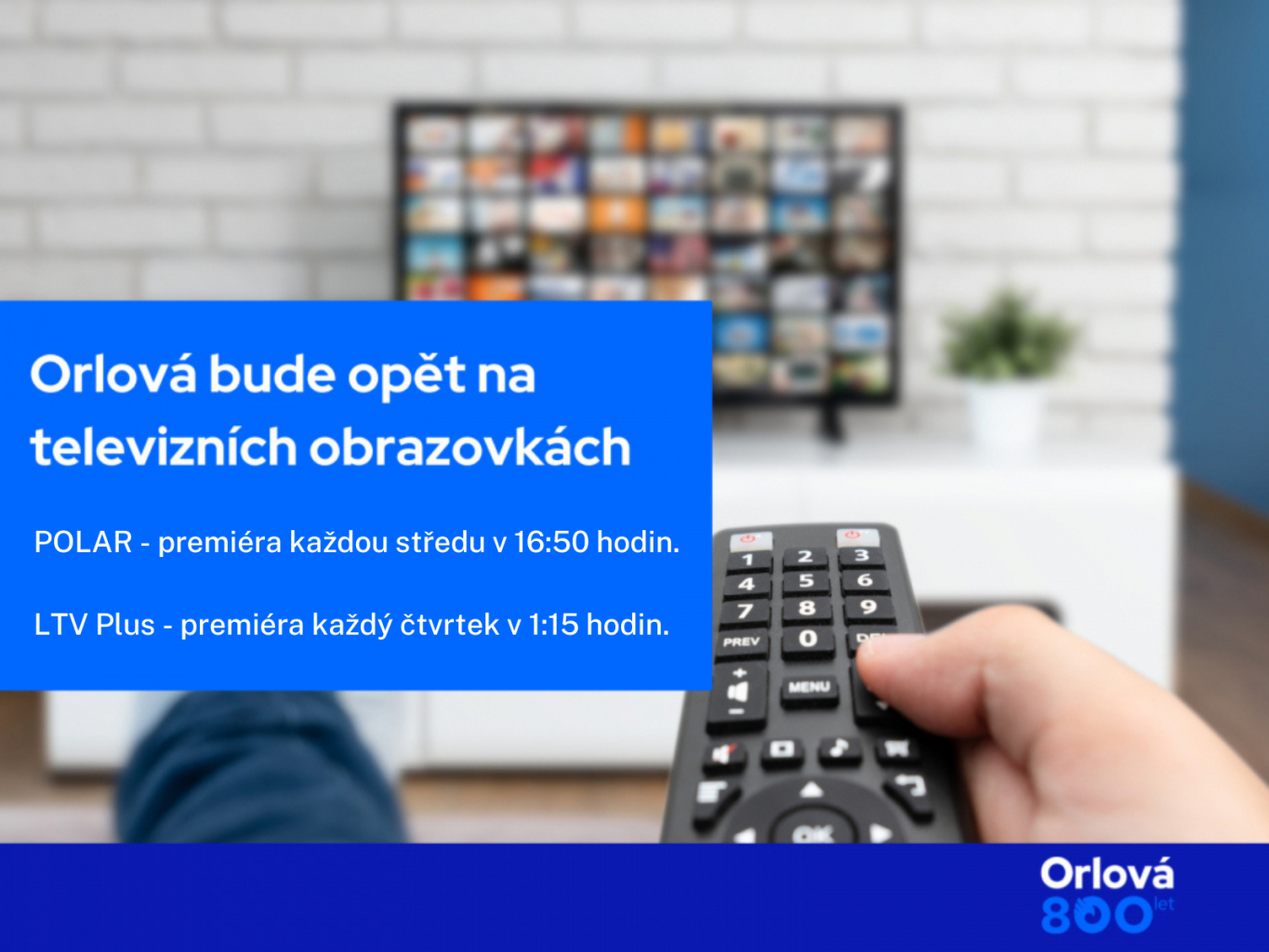 ORLOVÁ VYSÍLÁ NA TELEVIZNÍCH OBRAZOVKÁCH