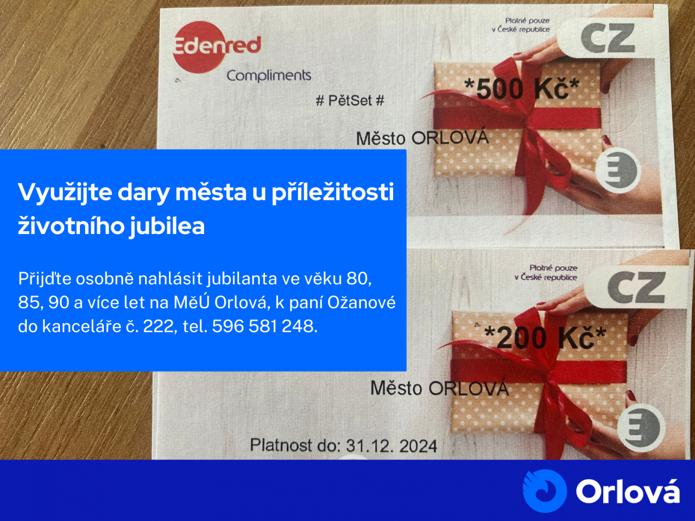 VYUŽIJTE DARY MĚSTA U PŘÍLEŽITOSTI ŽIVOTNÍHO JUBILEA