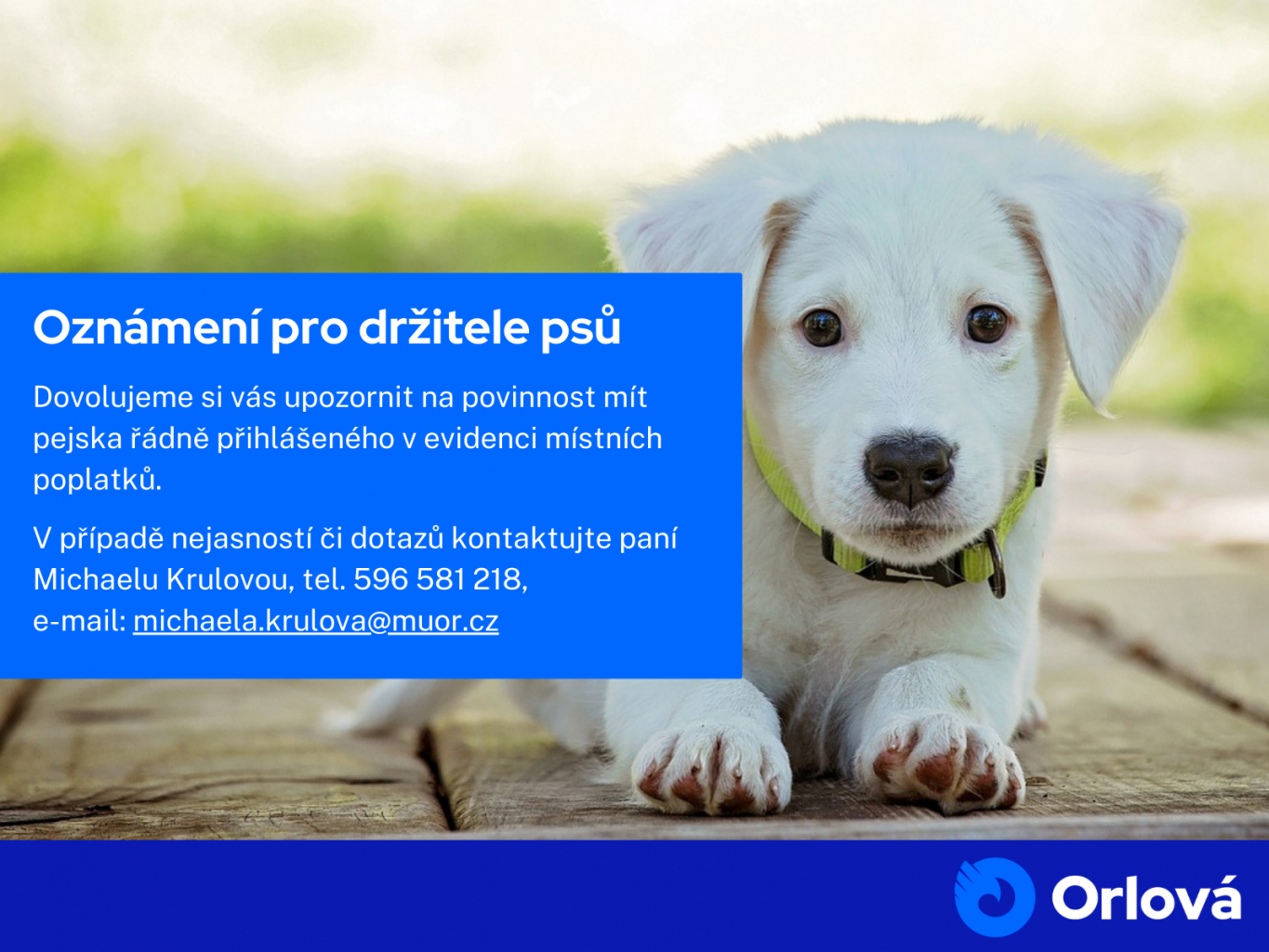 OZNÁMENÍ PRO DRŽITELE PSŮ