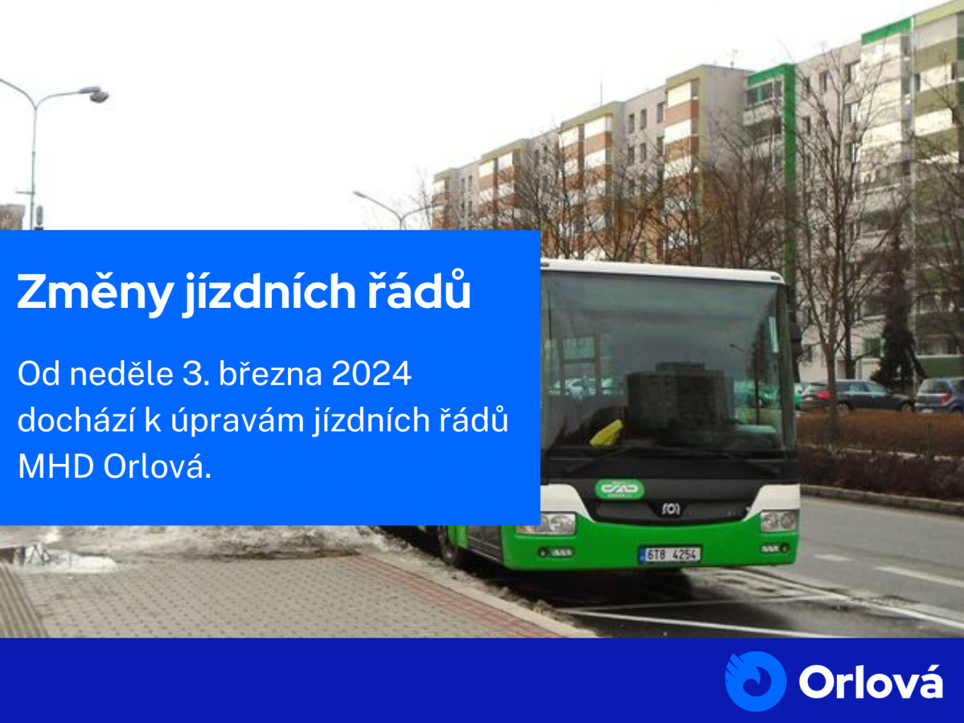 ZMĚNY JÍZDNÍCH ŘÁDŮ LINEK MHD ORLOVÁ