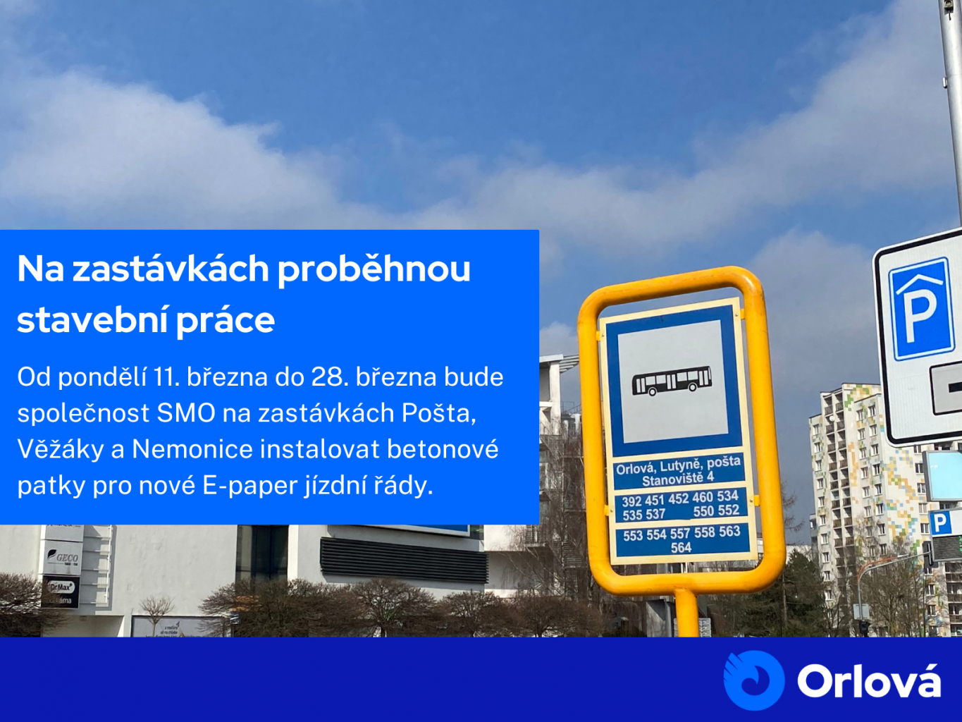 NA ZASTÁVKÁCH PROBĚHNOU STAVEBNÍ PRÁCE