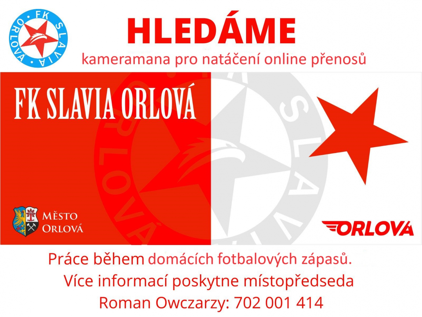 FK SLAVIA HLEDÁ KAMERAMANA