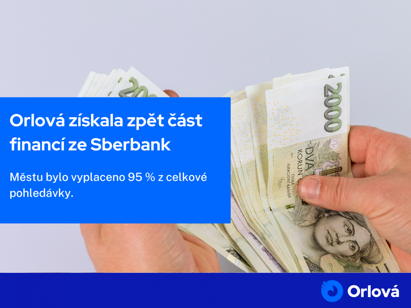 MĚSTO ZÍSKALO ZPĚT ČÁST FINANCÍ ZE SBERBANK