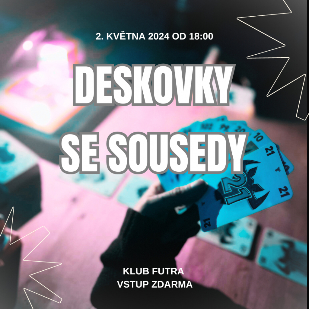 ZAHRAJTE SI DESKOVKY