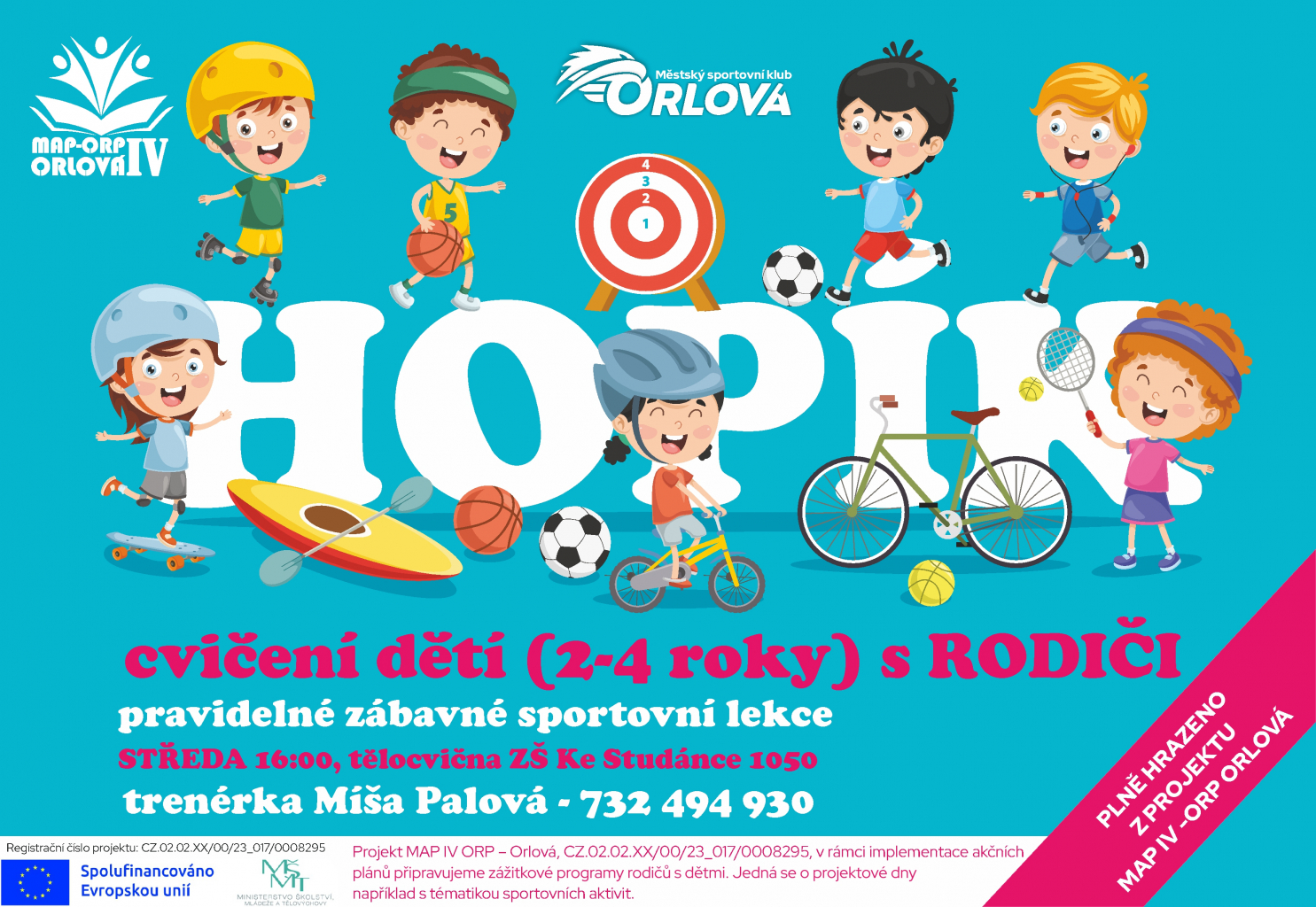 MAP IV - Zrodil se HOPÍK – sport pro nejmenší děti a rodiče