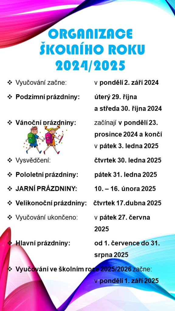 Organizace školního roku 2024/2025 i 2025/2026