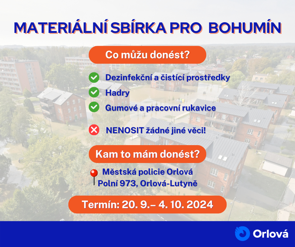 ORLOVÁ VYHLAŠUJE SBÍRKU NA POMOC BOHUMÍNU