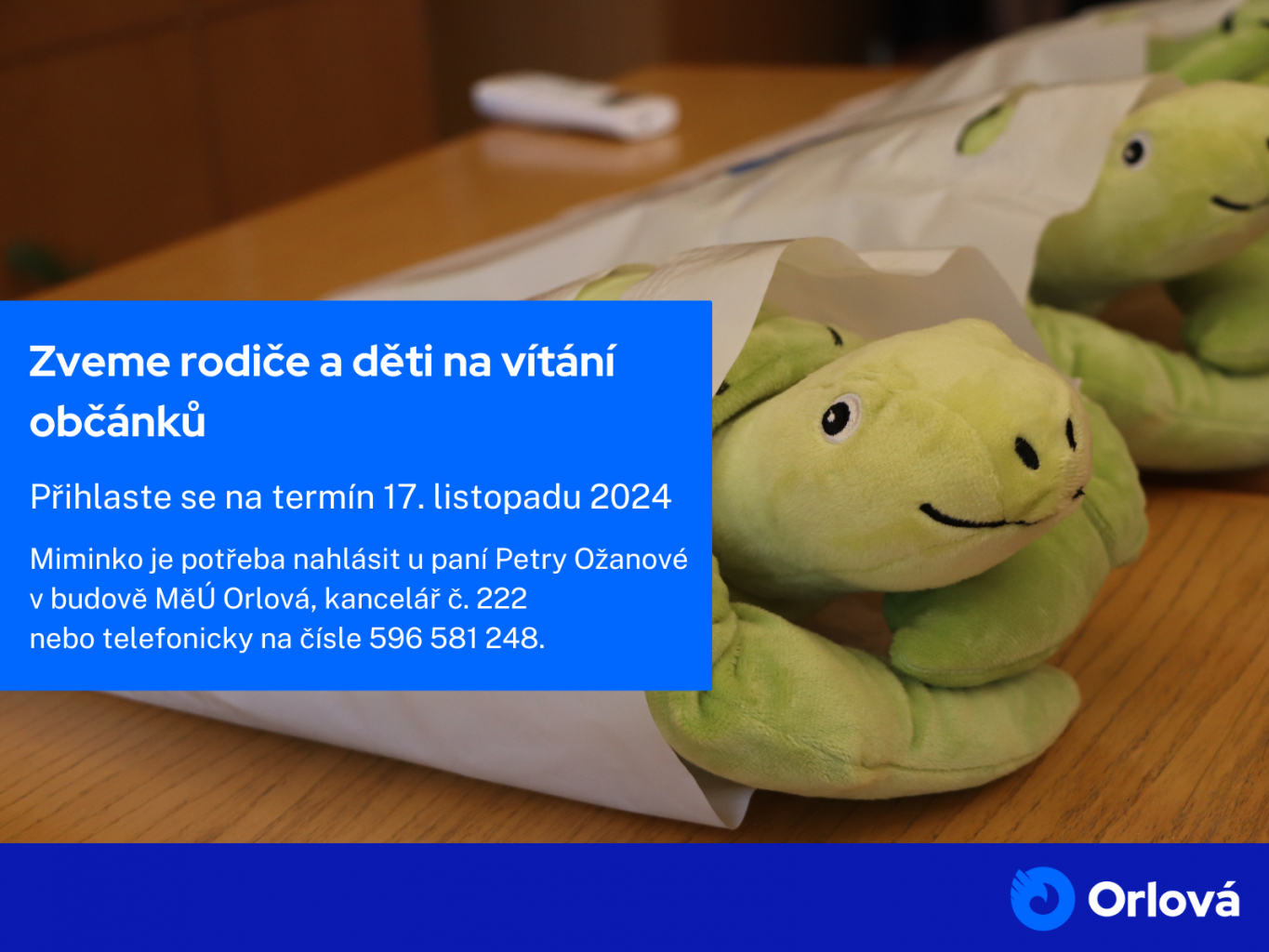 ZVEME RODIČE A DĚTI NA DALŠÍ VÍTÁNÍ OBČÁNKŮ