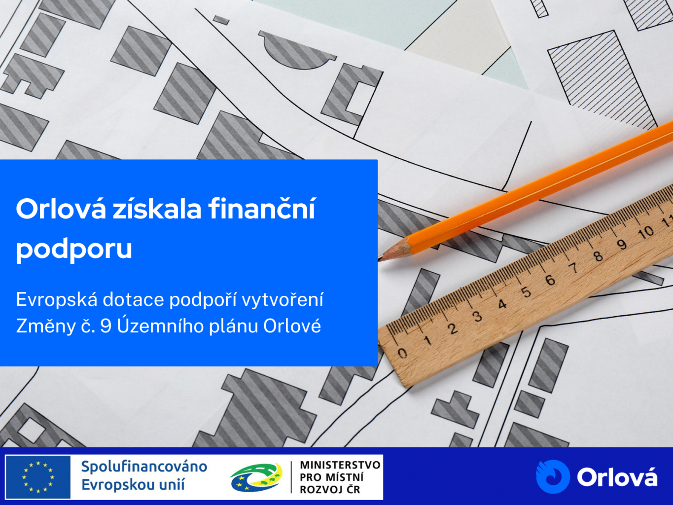 ORLOVÁ ZÍSKALA FINANČNÍ PODPORU